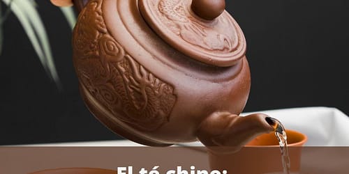 El té chino: una bebida milenaria que nunca pasa de moda